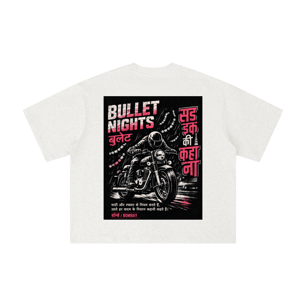 Bullet Nights - Bombay Run Boxy Oversized Tee
